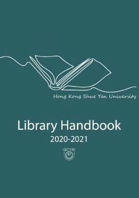 Hong Kong Shue Yan University Library Handbook (2020-2021)