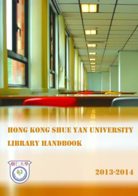 (Digital Copy) Hong Kong Shue Yan University Library Handbook (2013–2014)